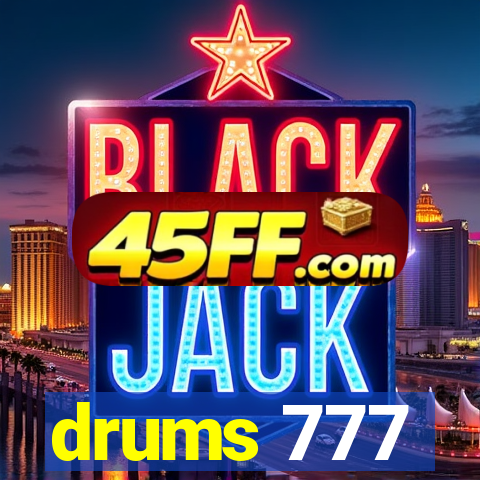 drums 777
